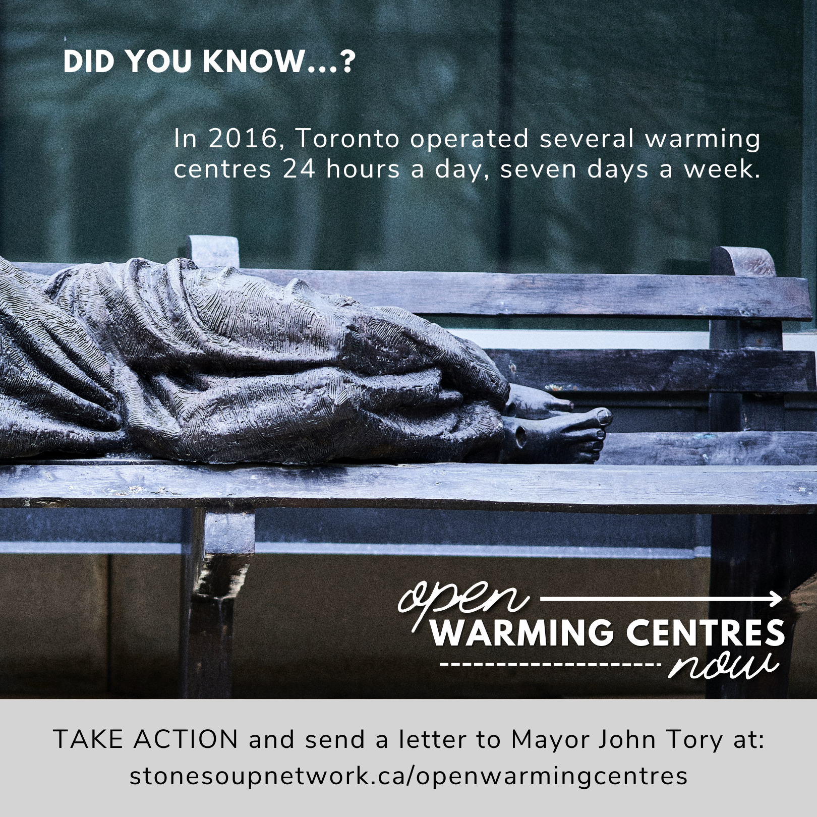 An illustration with people sitting in front of tents with text that reads, "Open Warming Centres Now" and "Tonight 168 people will be turned aay from the Toronto shelter system because there is no space."